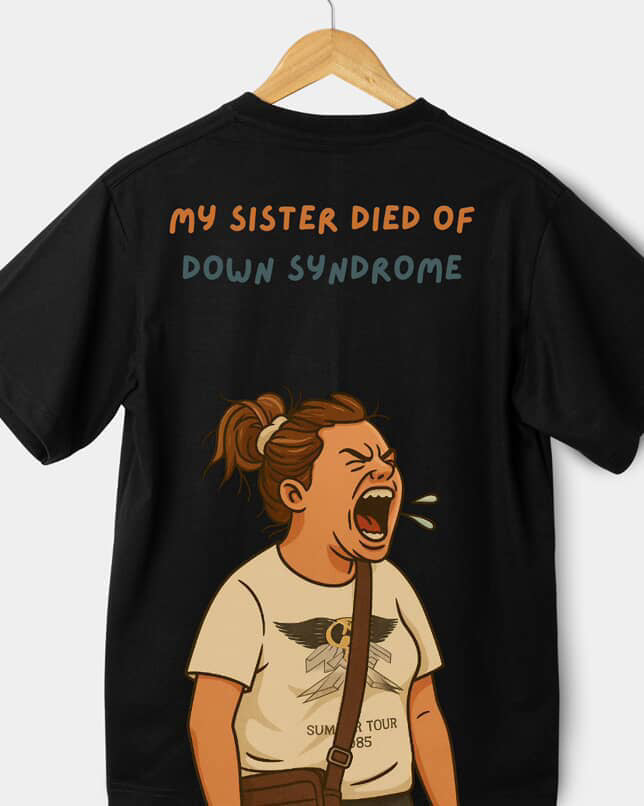 My Sister Died of Down Syndrome (Collectors Edition)