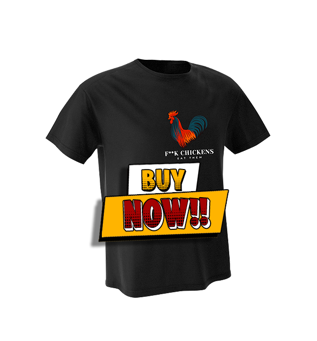 F**K Chickens Tee